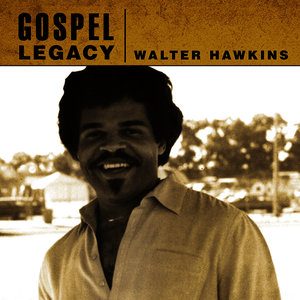 Gospel Legacy - Walter Hawkins