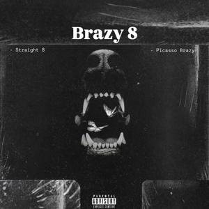 Brazy 8 (Explicit)