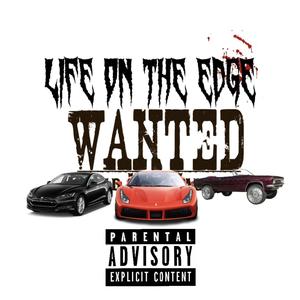 Life On The Edge (Explicit)