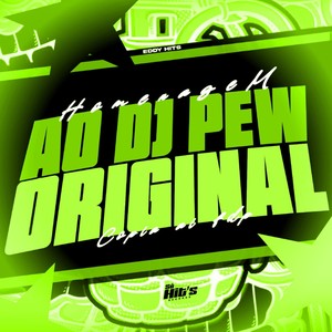 Homenagem ao DJ PEW ORIGINAL Copia ai FDP (Explicit)