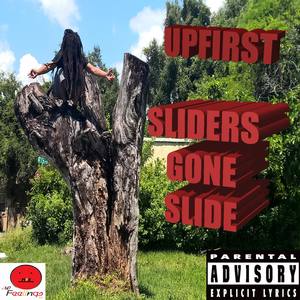 Sliders Gone Slide (Explicit)