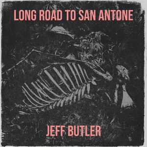 Long Road to San Antone