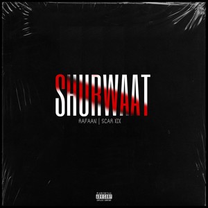 SHURWAAT (Explicit)