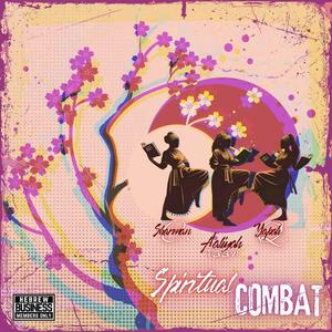 Spiritual Combat (feat. Sharman C. & Yapah Q)