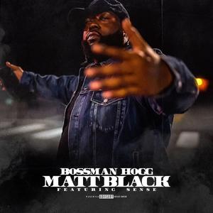 Matt Black (feat. Sense) [Explicit]