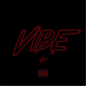 Vibe (Explicit)