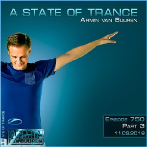 A State Of Trance 750 (Part 4)
