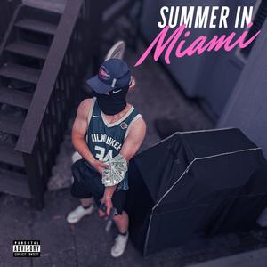 Summer in Miami (Explicit)