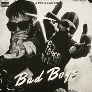 Bad Boys (Explicit)