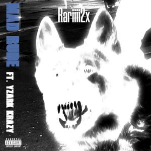 Mad Rude (feat. YZARK KRAZY) [Explicit]