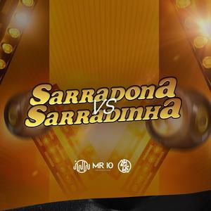 Sarradona VS Sarradinha (Explicit)