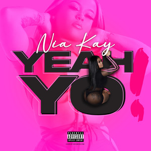 Yeah Yo (Explicit)