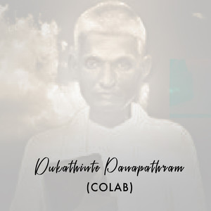 Dukathinte Panapathram(Colab)