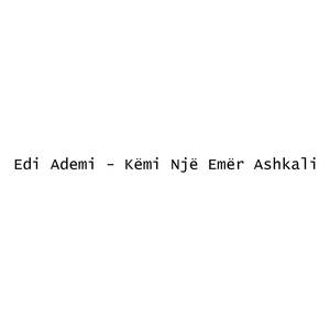 Këmi Një Emër Ashkali