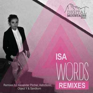 Words (AstroSonic & Object Y Remix)