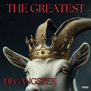 The Greatest (Explicit)