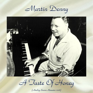 A Taste Of Honey (Remastered 2018)