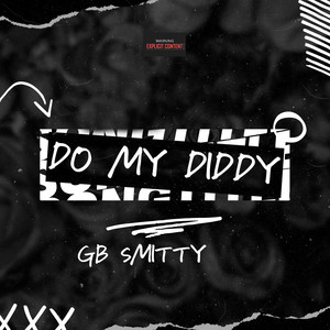 Do My Diddy (Explicit)