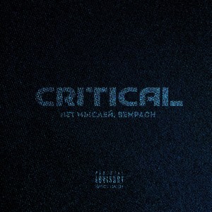 Critical (prod by. Bakanov)