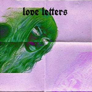 Love Letters (Explicit)