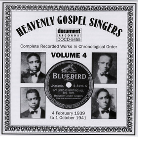 Heavenly Gospel Singers Vol. 4 (1939-1941)