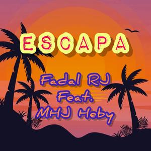 Escapa (feat. MHJ HEBY)