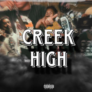 CREEK HIGH (Explicit)