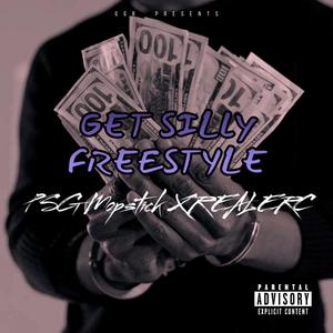 Get Silly Freestyle (feat. RealErc) [Explicit]