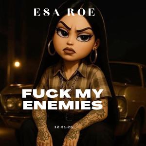 Fuck my enemies (Explicit)