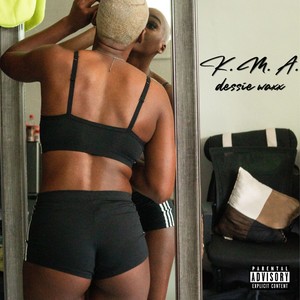 KMA (Kiss My Ass) (Explicit)