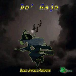 De' Gaje' (DennerySegment) (feat. Jardel & Prospere)