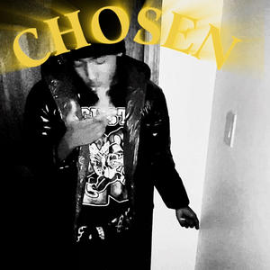 Chosen (Explicit)