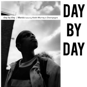 Day By Day (feat. Keith Murray & Champagne) (Radio Edit)