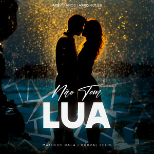 Não Tem Lua (Remix)