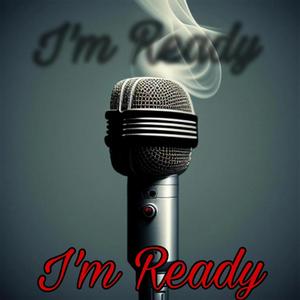 I'm Ready (Explicit)