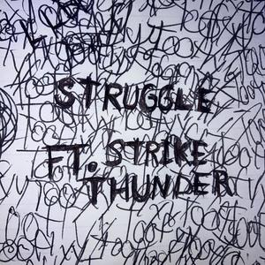 Struggle (Explicit)