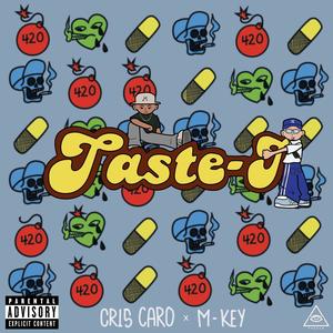 8. QUIERO BILLETES | TASTE-T (feat. CrisCaro, M-Key, DCH & Lv*****) (Explicit)