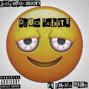 ** Habits (feat. Prada Mike) (Explicit)