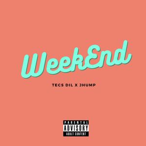 WeekEnd (Explicit)