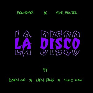 La Disco (Explicit)