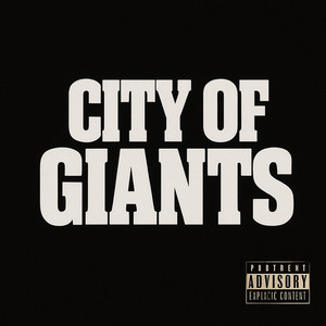 City of Giants (Explicit)