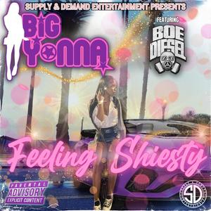 Feeling Shiesty (feat. Boe Diesel) (Explicit)