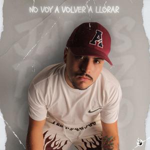 No Voy A Volver A Llorar