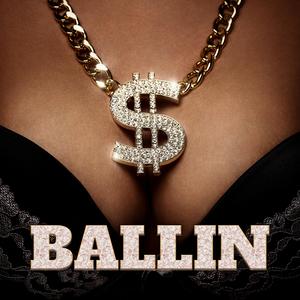 Ballin (feat. Rick Ross,Young Thug & Trippie Redd) (Explicit)