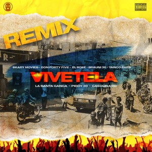 Vivetela (Remix) [Explicit]