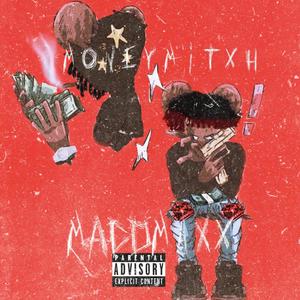 MaddMaxx & MoneyMitxh (Explicit)