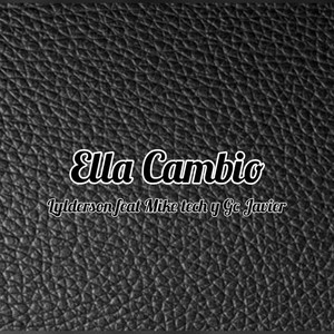 Ella Cambió (Explicit)