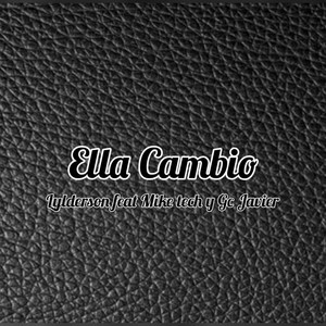 Ella Cambió (Explicit)
