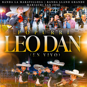 Banda La Maravillosa - Popurrí Leo Dan con Mariachi (En Vivo)