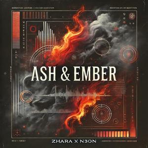 Ash & Ember (N3on/ghost Remix)